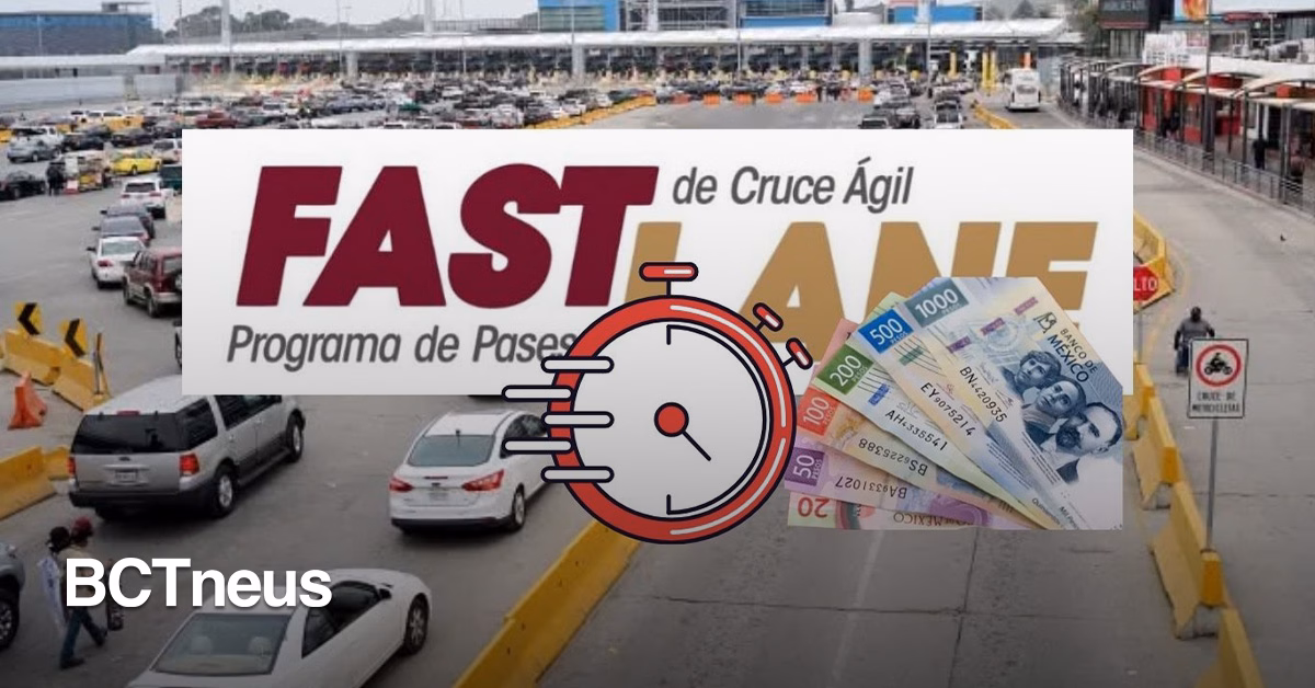Articulo - Estos son los precios y horarios del Fast Lane para tijuanenses que trabajan en EEUU