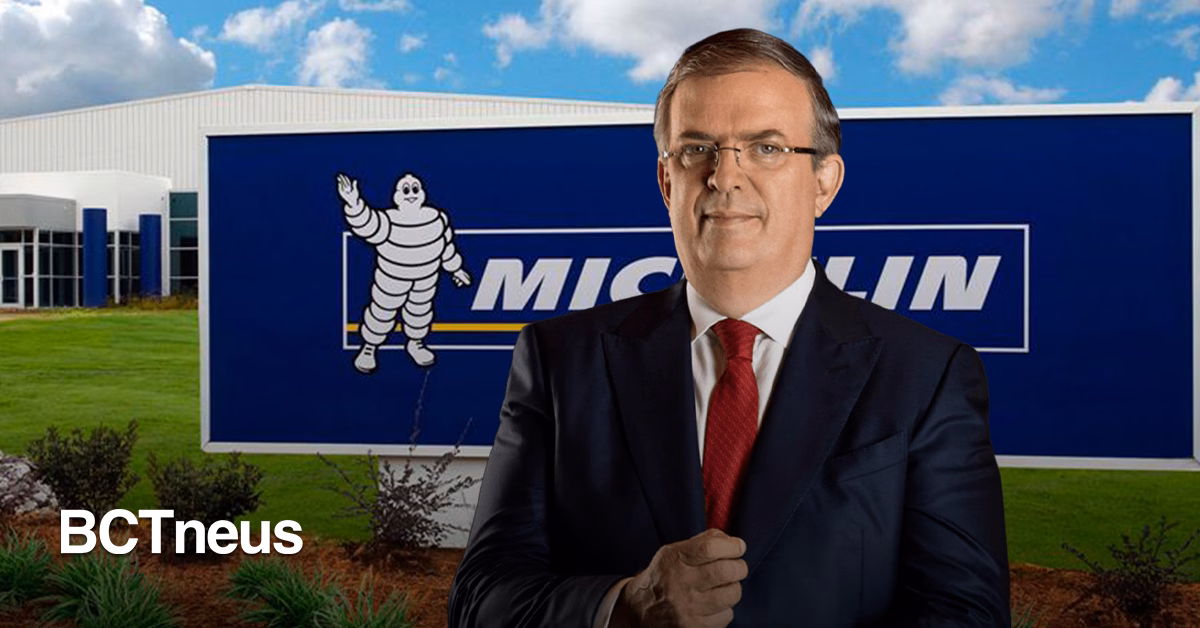 Articulo - Ebrard aclara: Michelin no dejará México, fusiona plantas de Querétaro y León