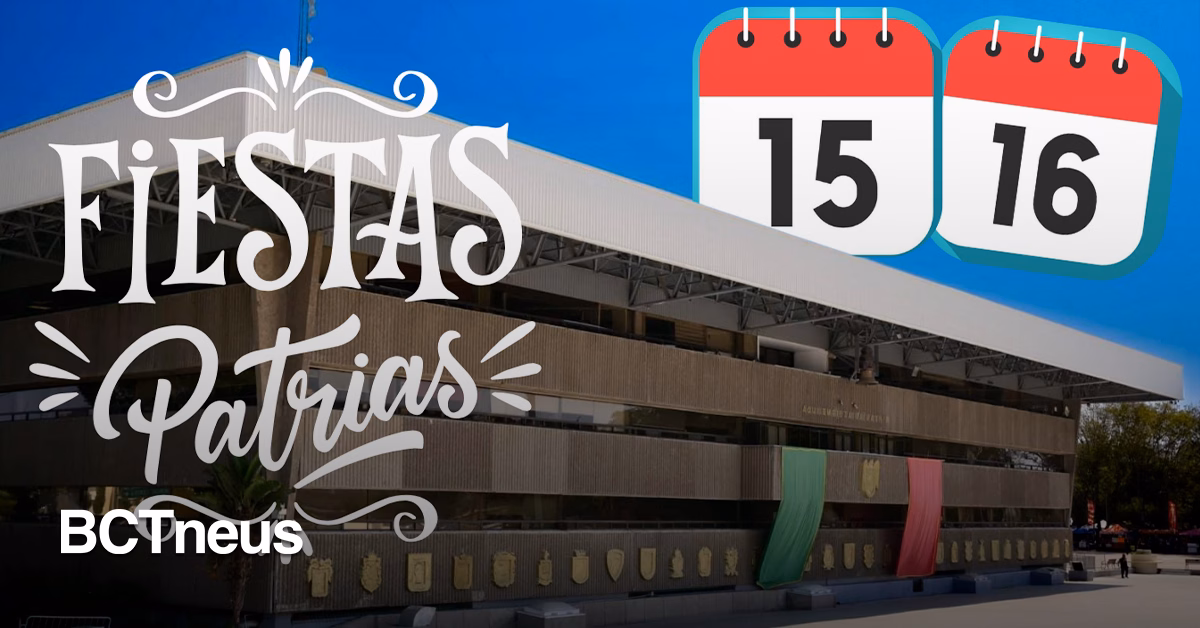 Articulo - Gobierno de Tijuana anuncia días inhábiles por Fiestas Patrias