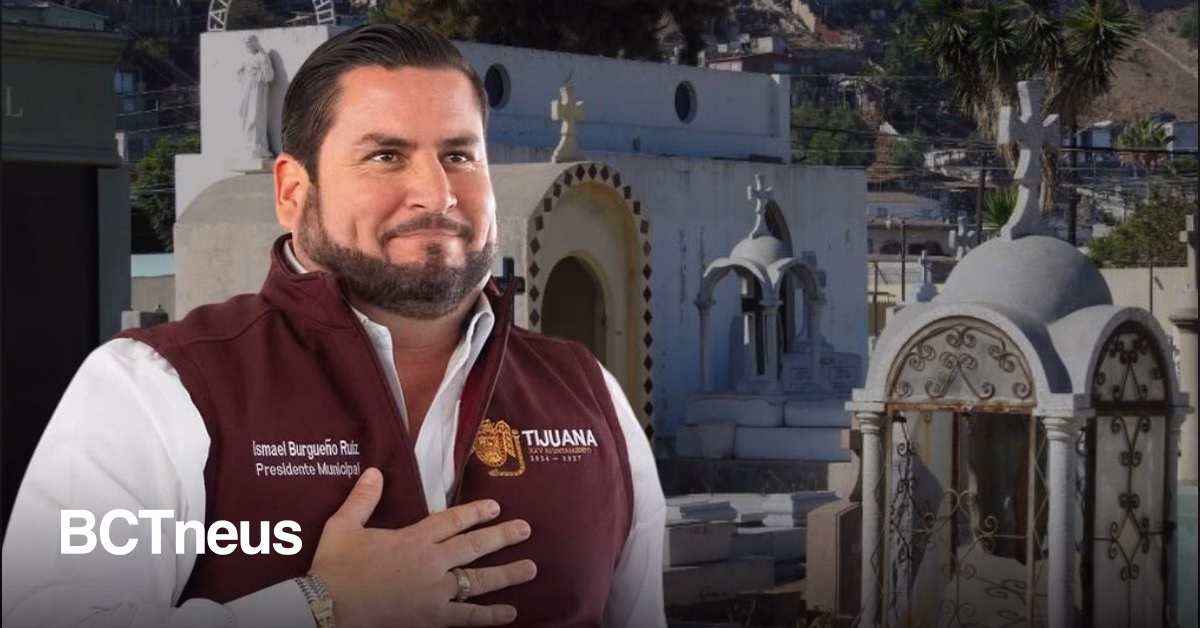 Articulo - Conflicto resuelto en Santa Fe: Aprueban nuevo Panteón Municipal en Tijuana